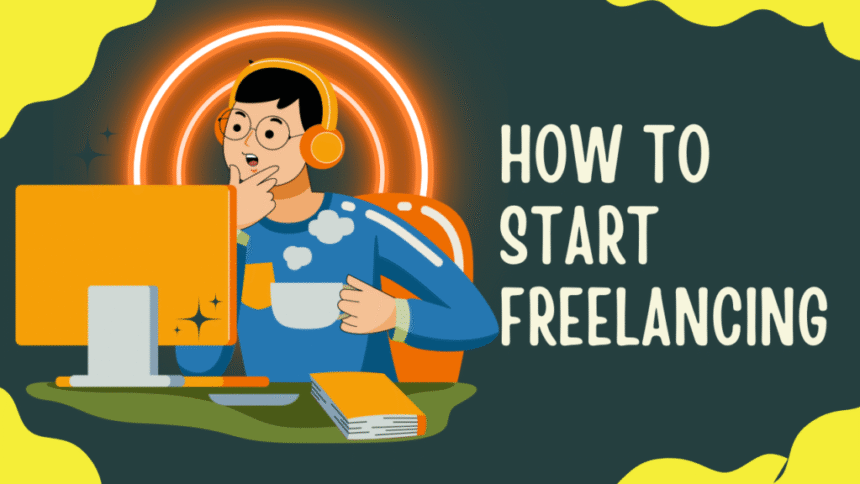 Step by Step Guide to Start Freelancing in India